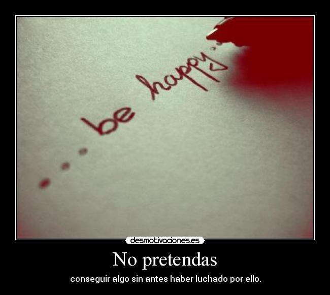 No pretendas - 