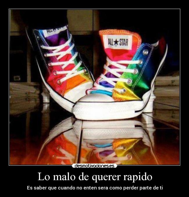 Lo malo de querer rapido - 