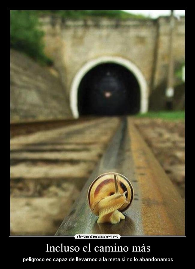 Incluso el camino más -