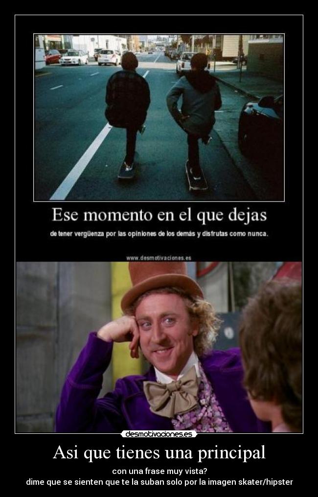 carteles enserio visto misma frase con solo unos cuantos cambios principal varias veces desmotivaciones