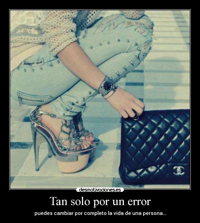 Tan solo por un error -