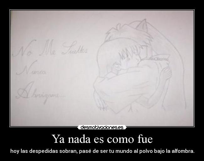 Ya nada es como fue -