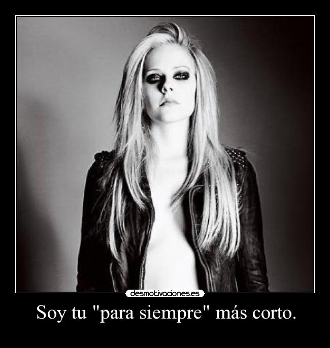 Soy tu para siempre más corto. -
