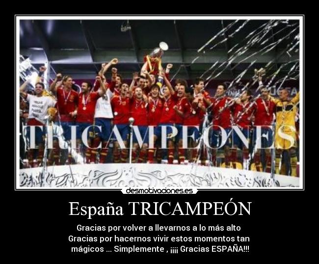 España TRICAMPEÓN -