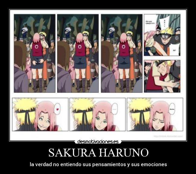 SAKURA HARUNO - la verdad no entiendo sus pensamientos y sus emociones