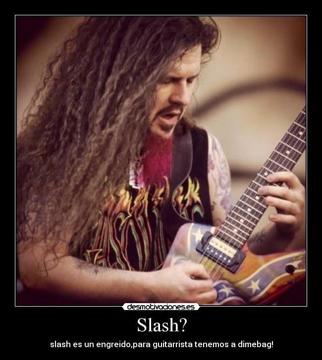 Slash? -