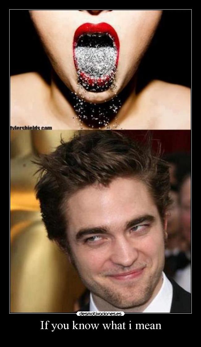 If you know what i mean - 