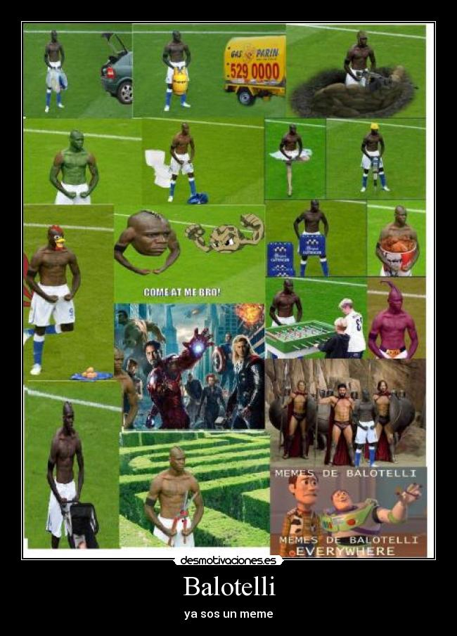 carteles balotelli meme hola eehh desmotivaciones