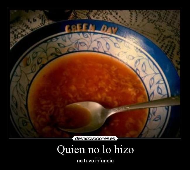 Quien no lo hizo - 