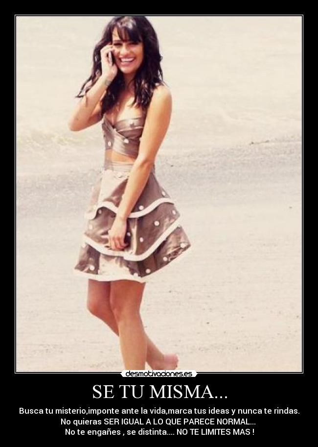 SE TU MISMA... -