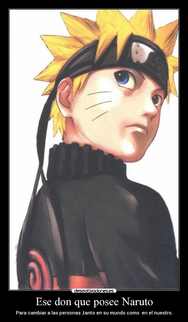 Ese don que posee Naruto -