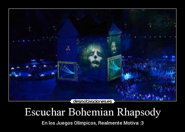 Escuchar Bohemian Rhapsody - 