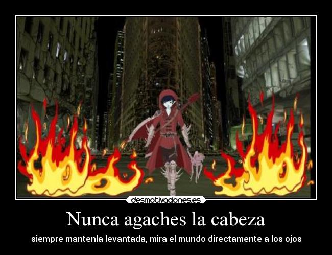 Nunca agaches la cabeza - 