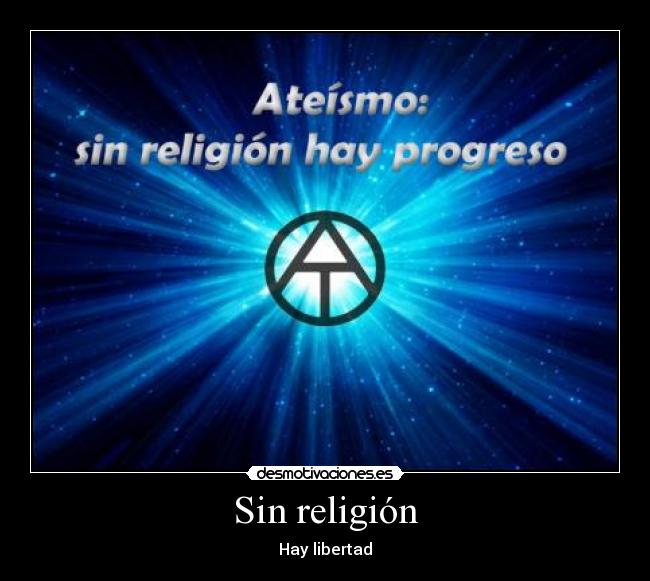 Sin religión - Hay libertad