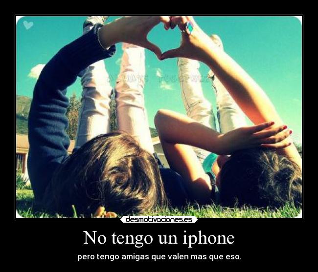 No tengo un iphone - 