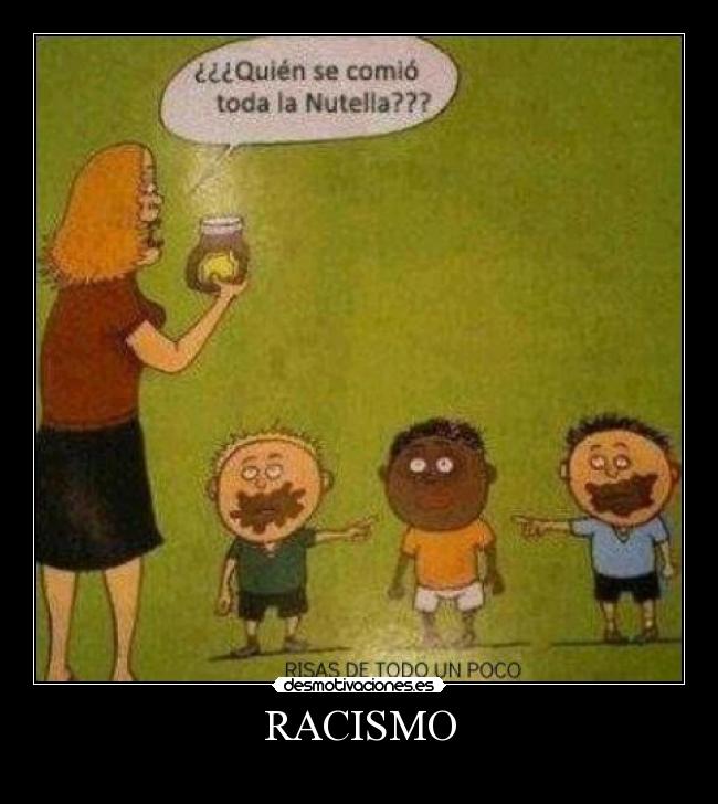 RACISMO -
