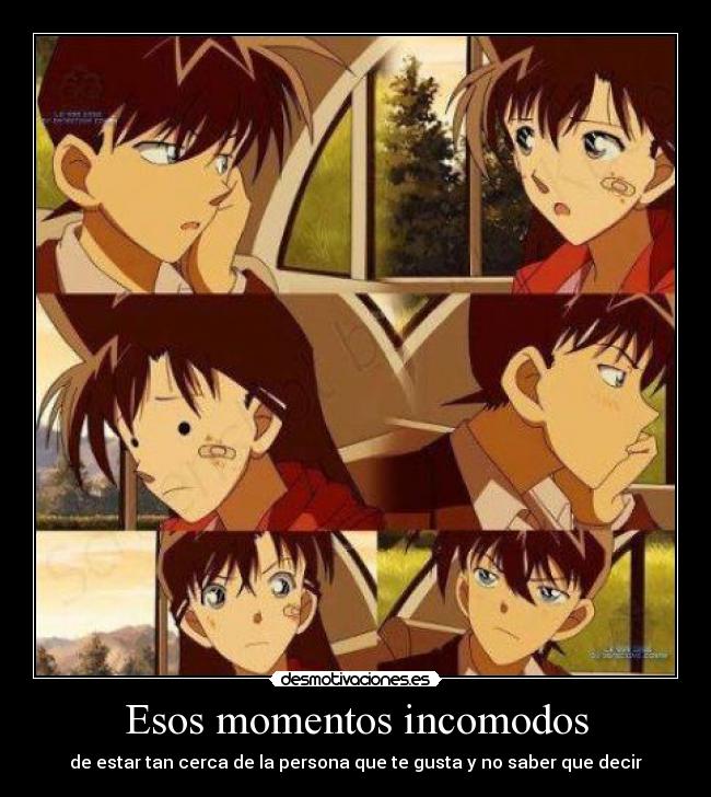 Esos momentos incomodos - 