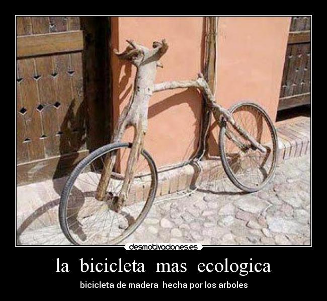 carteles bicicleta mas ecologica desmotivaciones