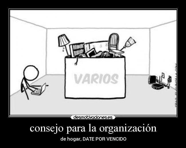 consejo para la organización - de hogar, DATE POR VENCIDO