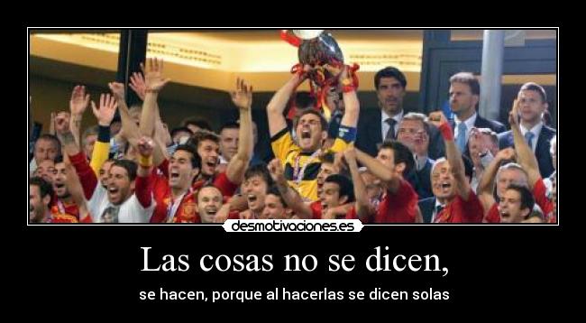 Las cosas no se dicen, -