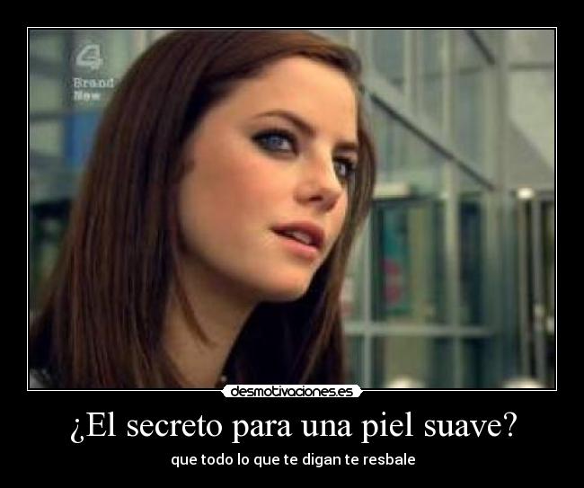 ¿El secreto para una piel suave? -