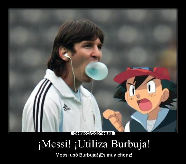 ¡Messi! ¡Utiliza Burbuja! - 