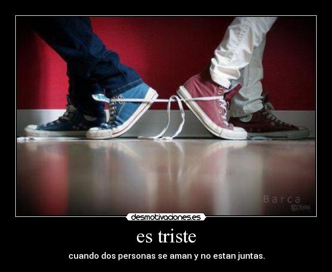 es triste - 