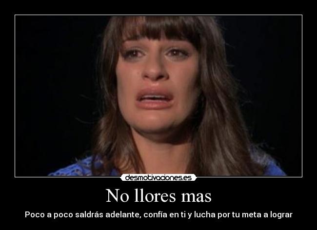 No llores mas -