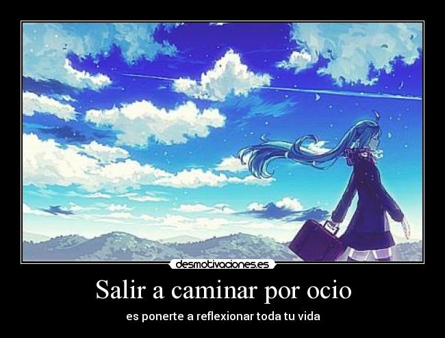 Salir a caminar por ocio - 