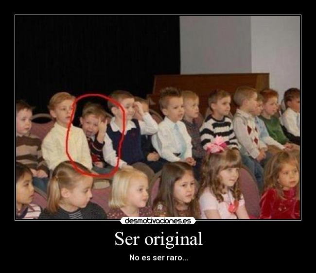 Ser original - 