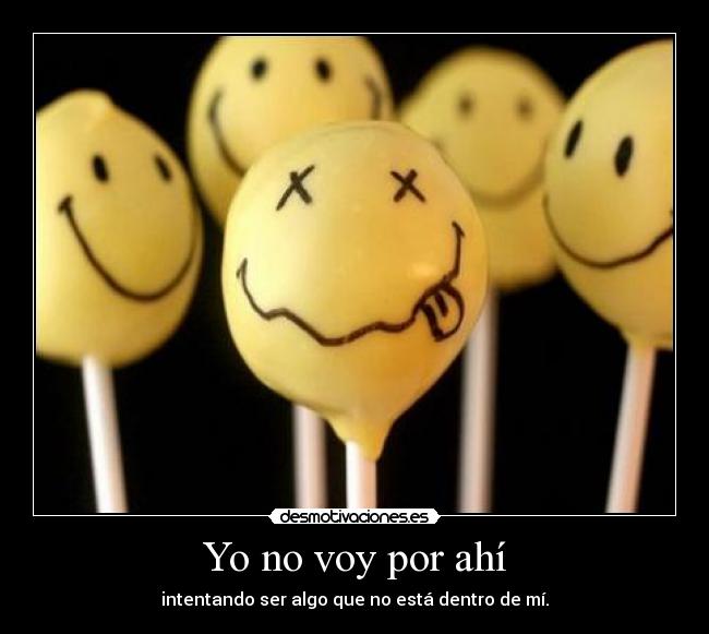 Yo no voy por ahí - 