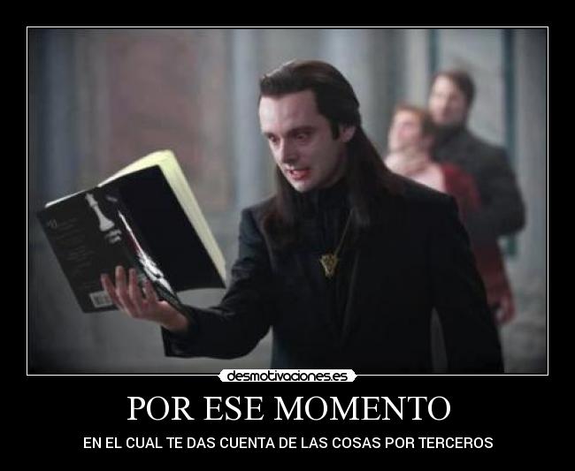 POR ESE MOMENTO - 