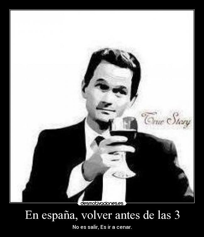 En españa, volver antes de las 3 - 