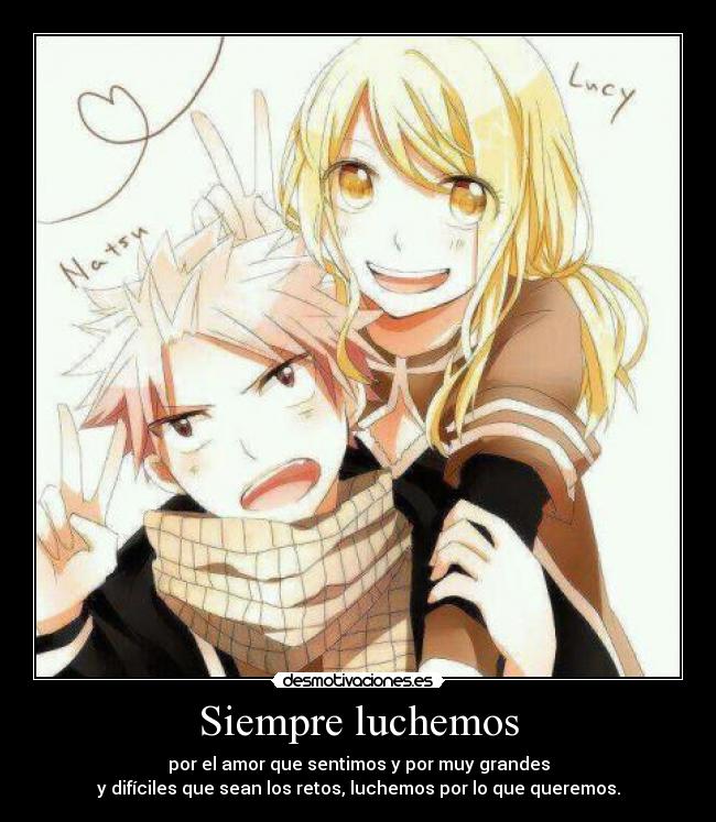 carteles anime fairy tail natsu lucy somos muwigaraklan desmotivaciones