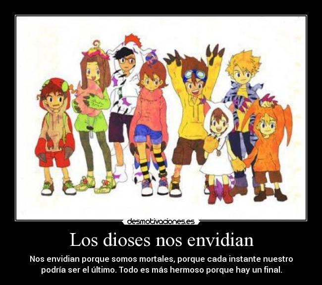 Los dioses nos envidian -