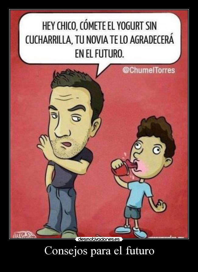 Consejos para el futuro - 