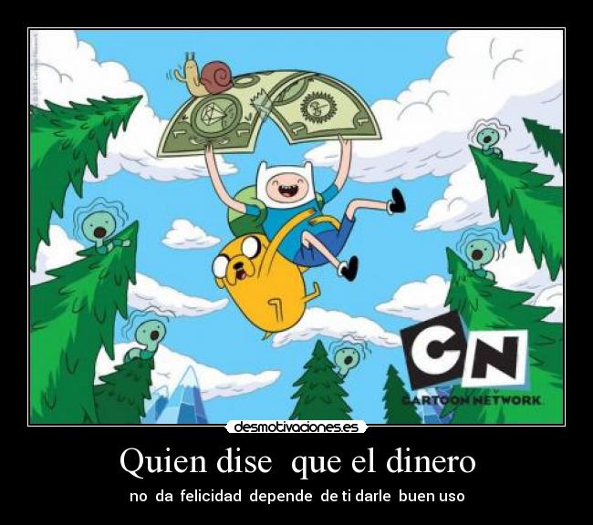 Quien dise  que el dinero - 