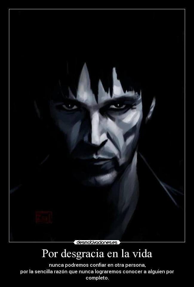Por desgracia en la vida - 
