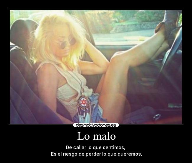 Lo malo -