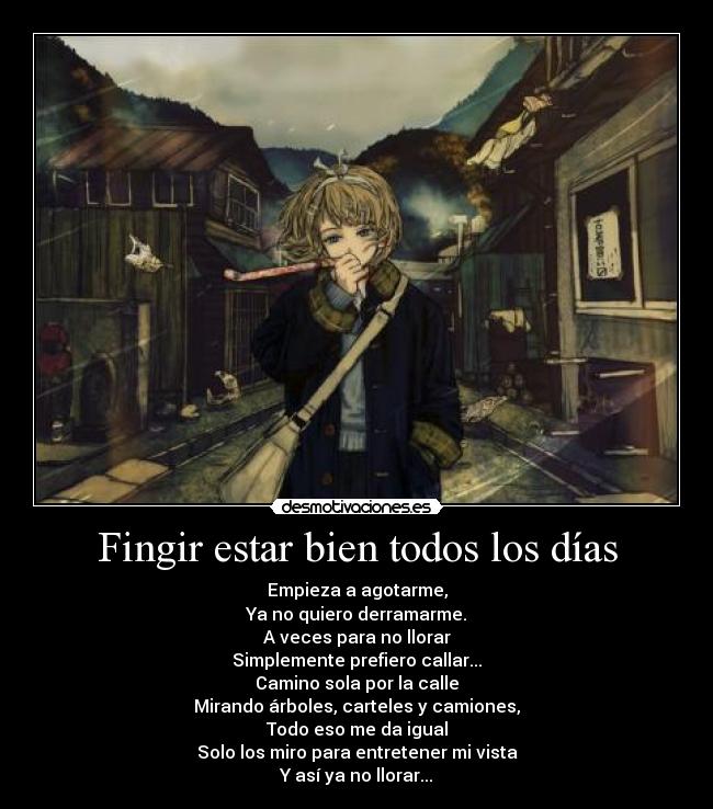 Fingir estar bien todos los días -