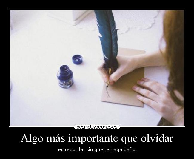 Algo más importante que olvidar -