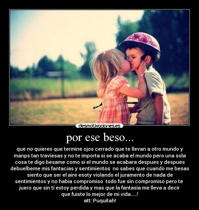 por ese beso... -