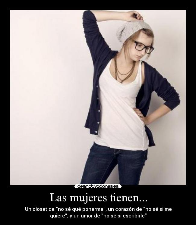 Las mujeres tienen... - 