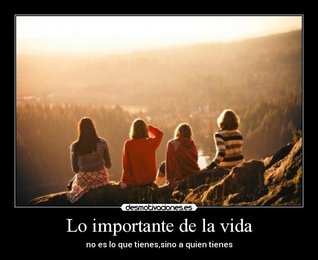 Lo importante de la vida - 
