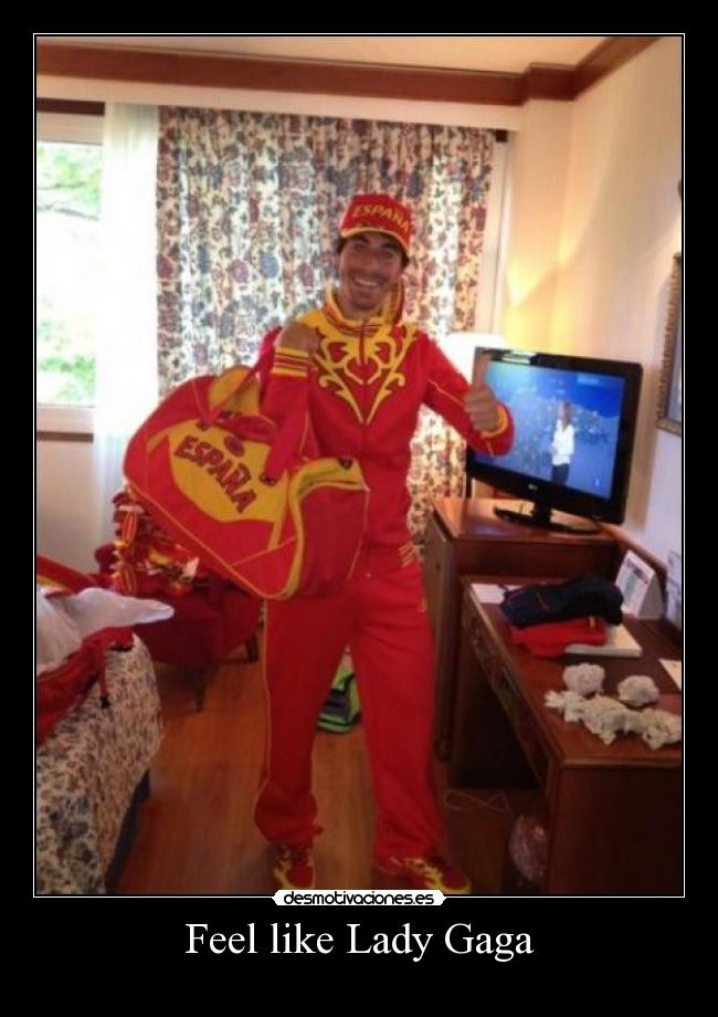 Feel like Lady Gaga -