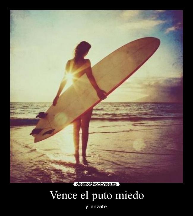 Vence el puto miedo - 