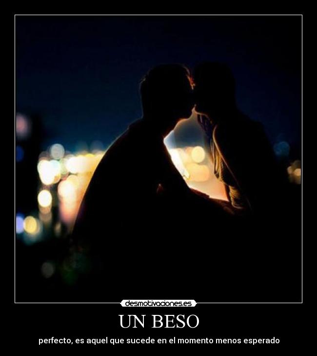 UN BESO -
