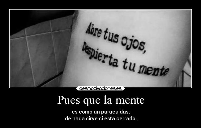 Pues que la mente - 