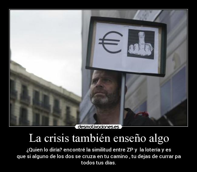 carteles crisis desmotivaciones