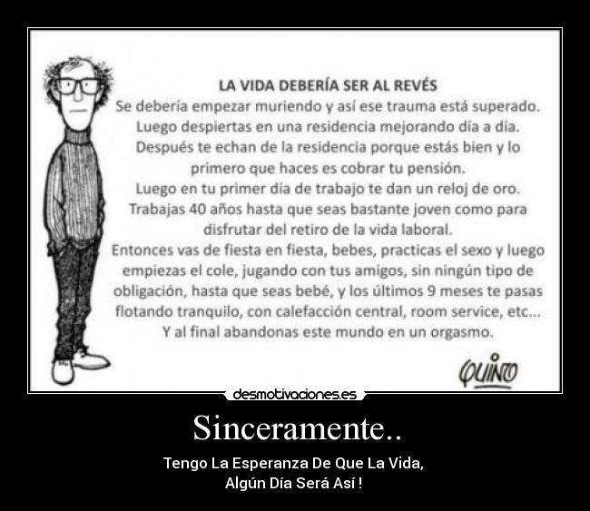 Sinceramente.. - 